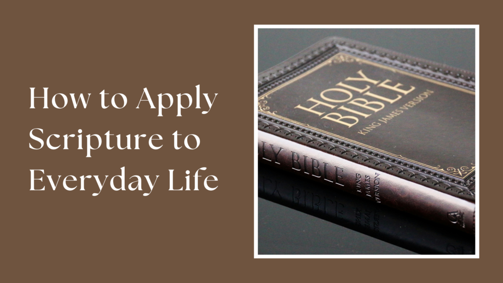 003 how to apply scripture to everyday life with the holy bible