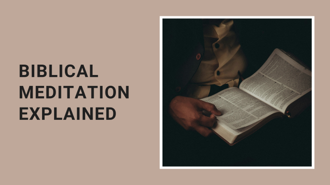 Biblical Meditation